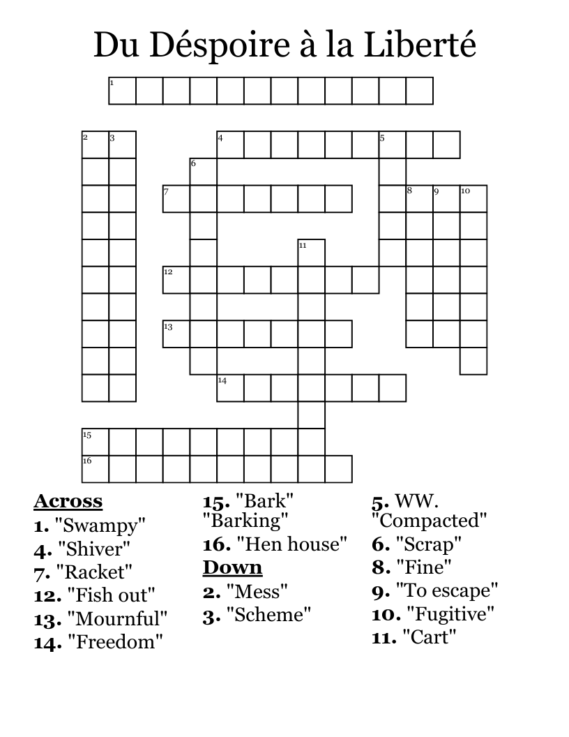 Du Déspoire à la Liberté Crossword