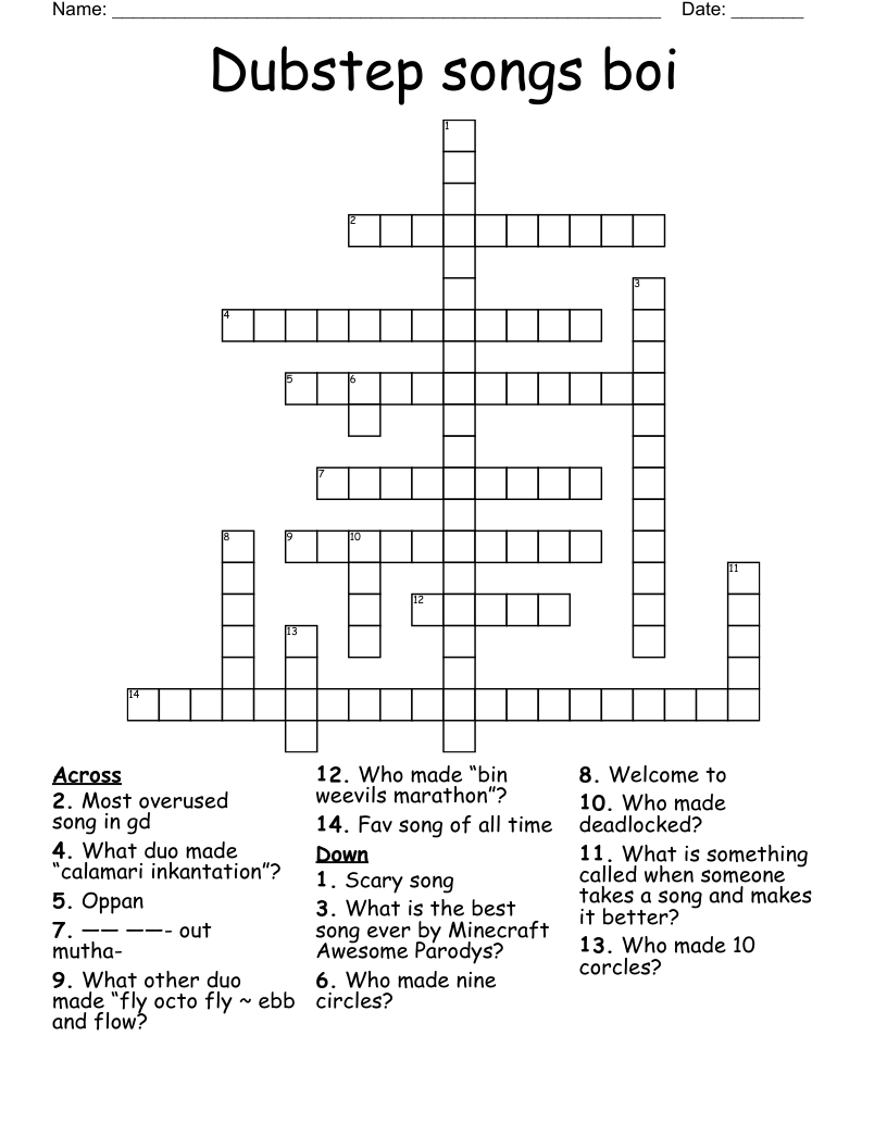 Dubstep songs boi Crossword