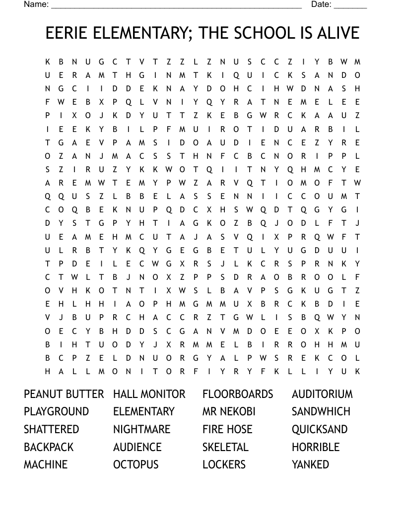 EERIE  ELEMENTARY; THE SCHOOL IS ALIVE Word Search