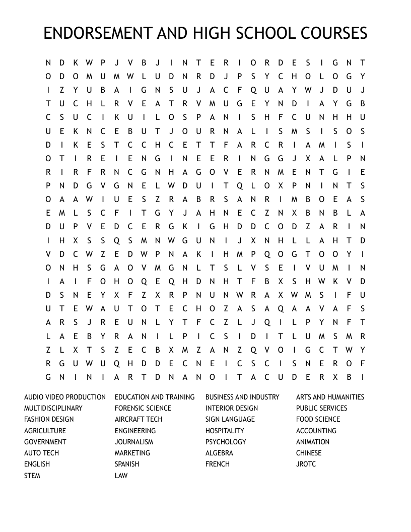 ENDORSEMENT AND HIGH SCHOOL COURSES Word Search