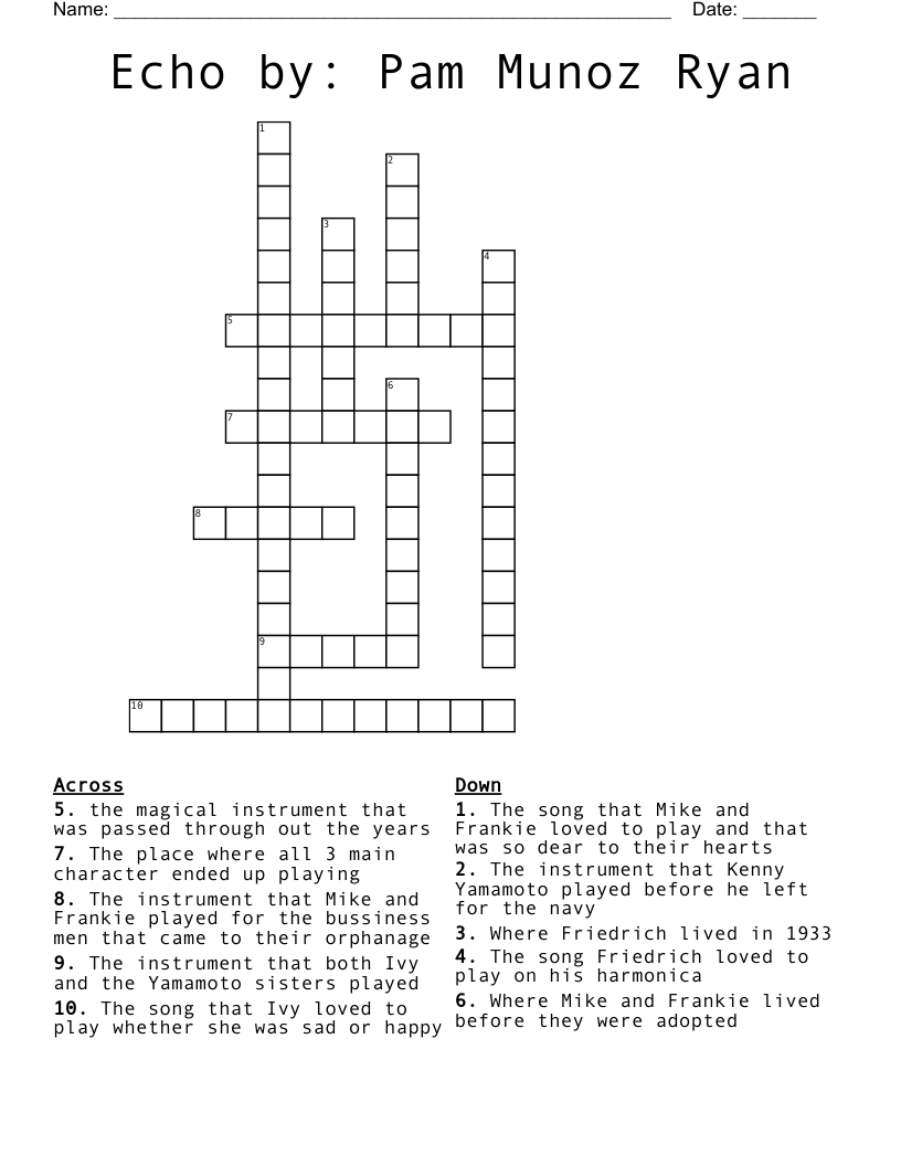 Echo by: Pam Munoz Ryan  Crossword