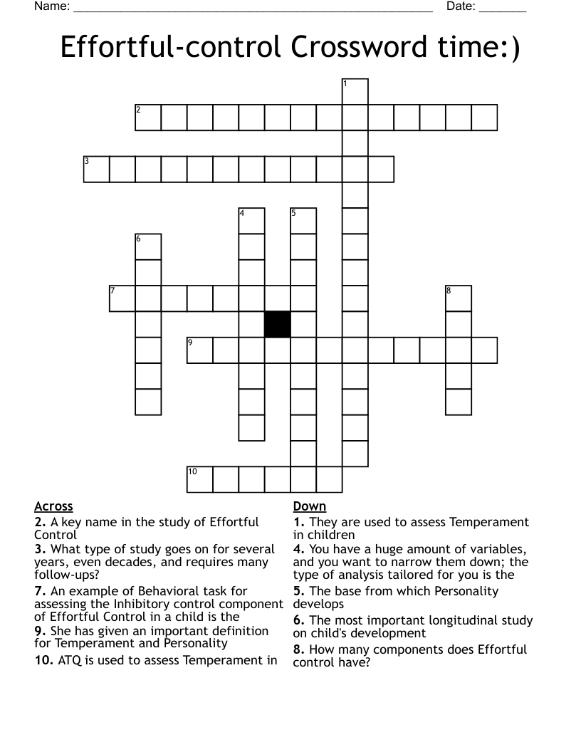 Effortful-control Crossword time:)