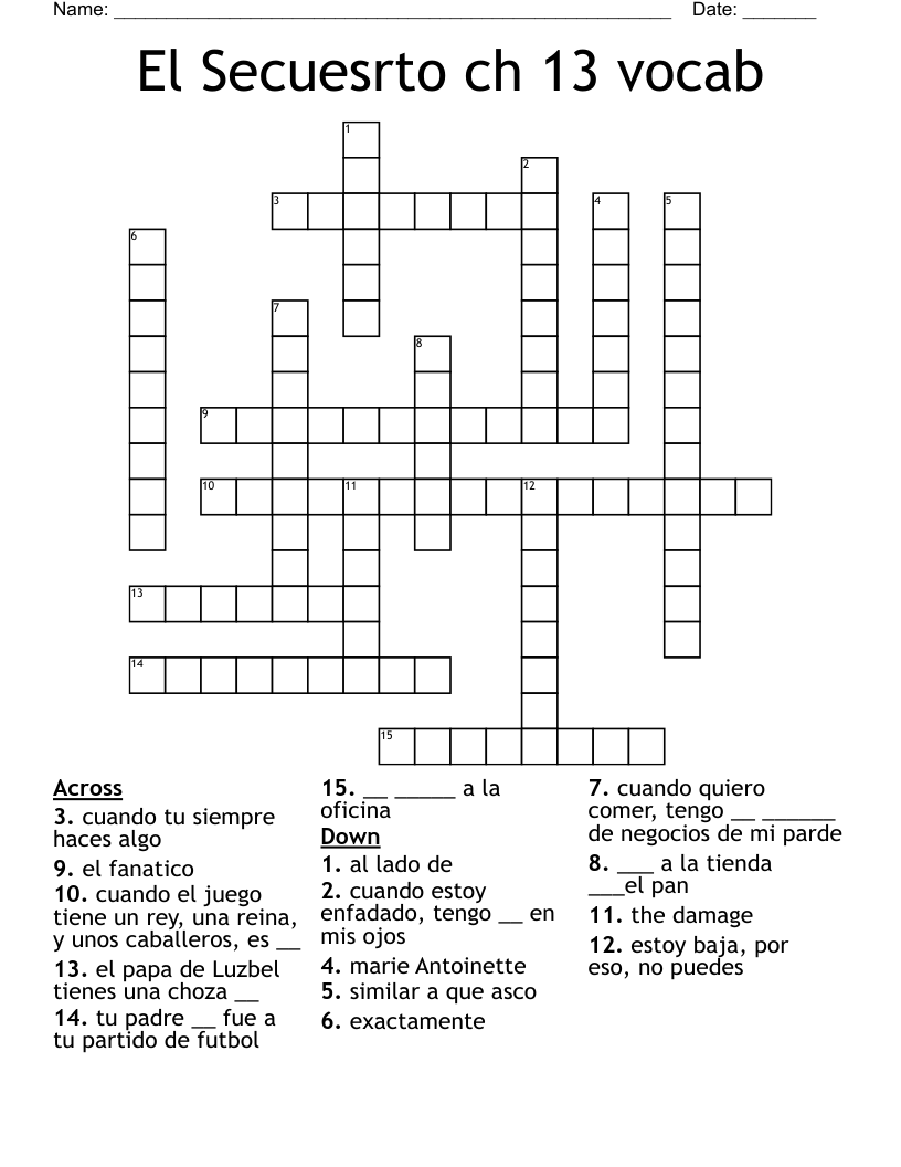 El Secuesrto ch 13 vocab Crossword