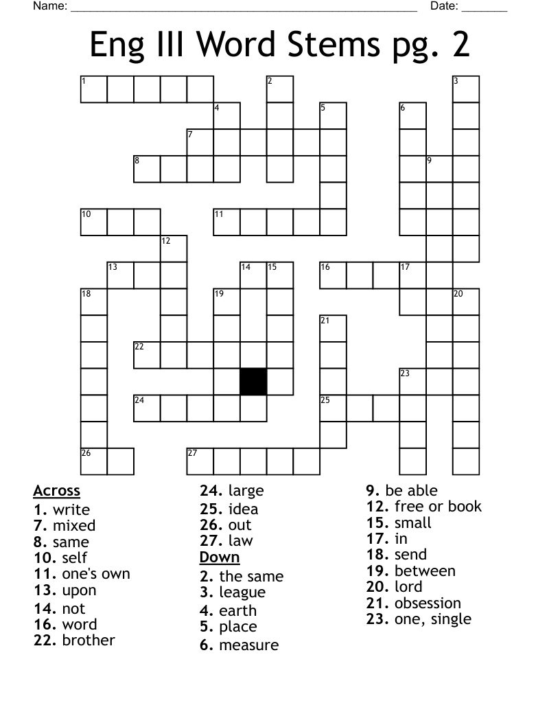 Eng III Word Stems pg. 2 Crossword
