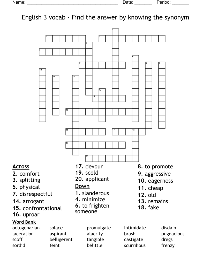 English 3 vocab - Find the answer by knowing the synonym Crossword