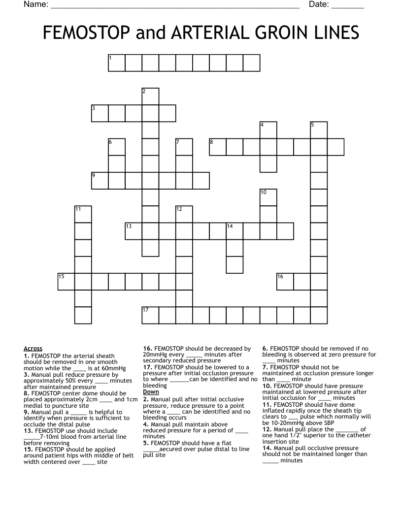FEMOSTOP and ARTERIAL GROIN LINES Crossword