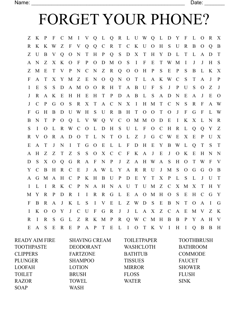 FORGET YOUR PHONE? Word Search