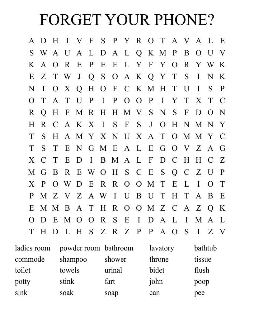 FORGET YOUR PHONE? Word Search