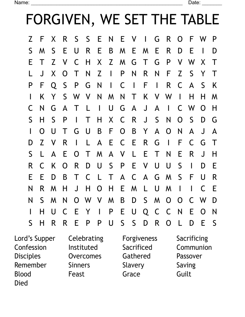 FORGIVEN, WE SET THE TABLE Word Search