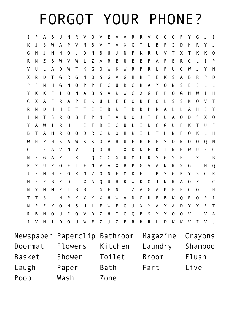 FORGOT YOUR PHONE? Word Search