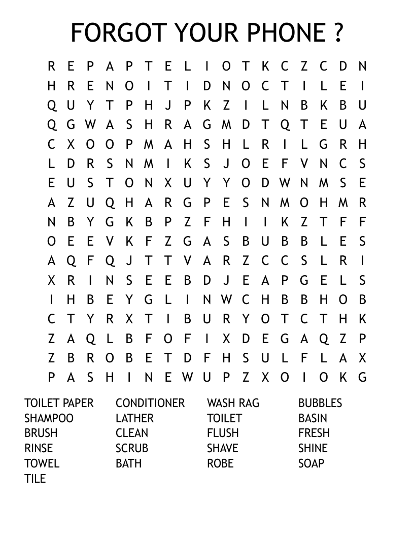 FORGOT YOUR PHONE ? Word Search