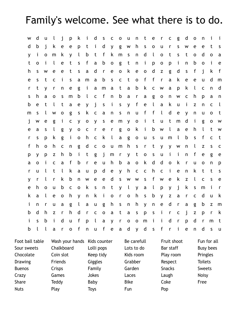 Family's welcome. See what there is to do. Word Search
