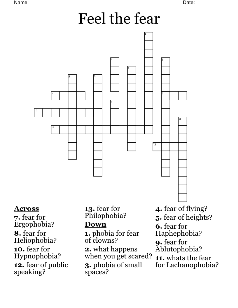 Feel the fear Crossword