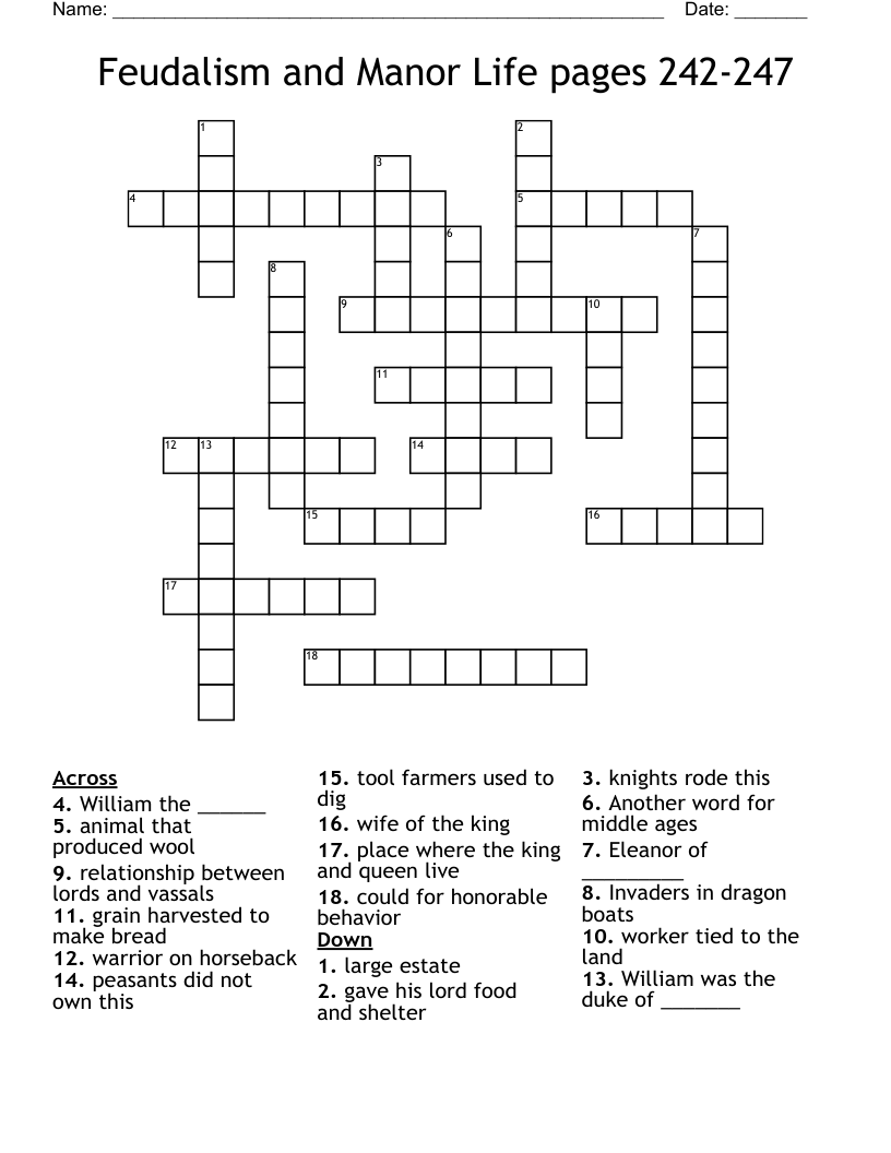 Feudalism and Manor Life  pages 242-247 Crossword