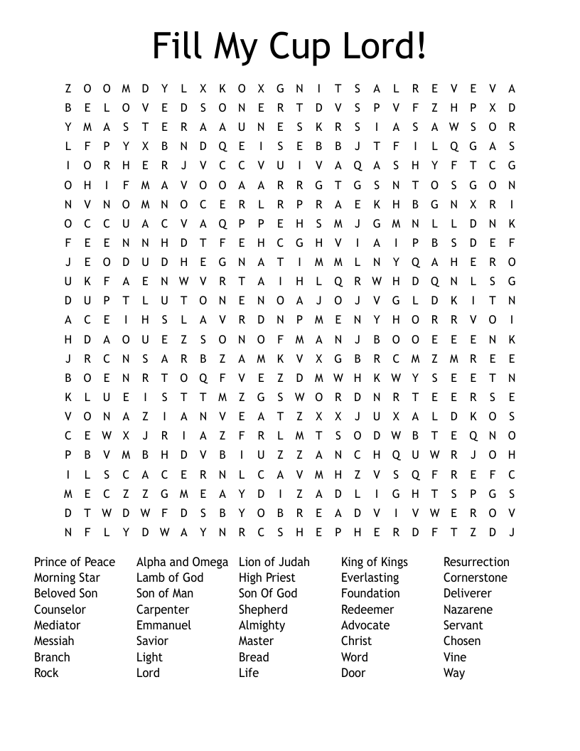 Fill My Cup Lord! Word Search