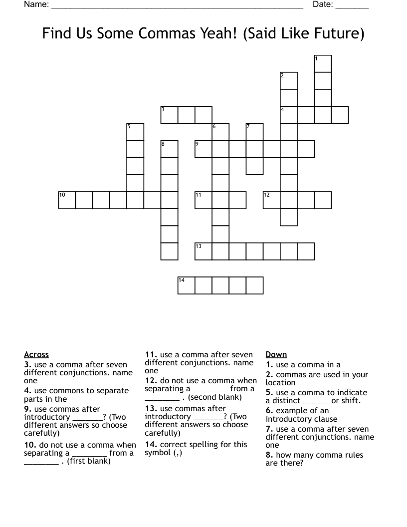 Find Us Some Commas Yeah! (Said Like Future) Crossword