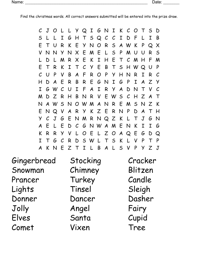 Find the christmas words. All correct answers submitted will be entered into the prize draw. Word Search