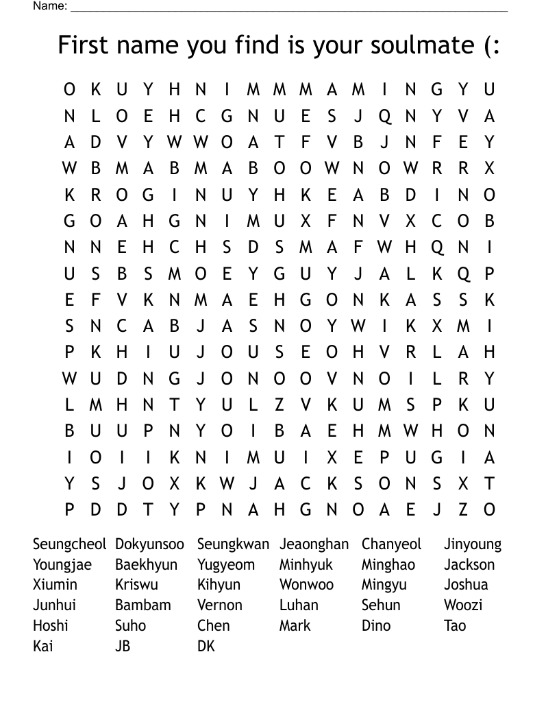 First name you find is your soulmate (: Word Search