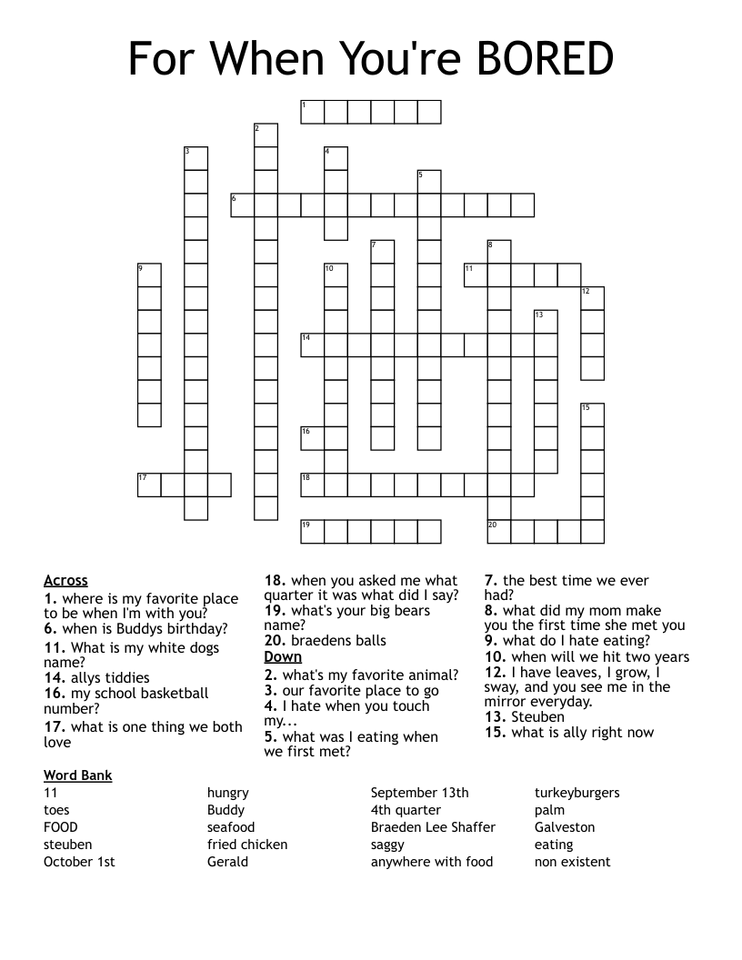 For When You're BORED Crossword
