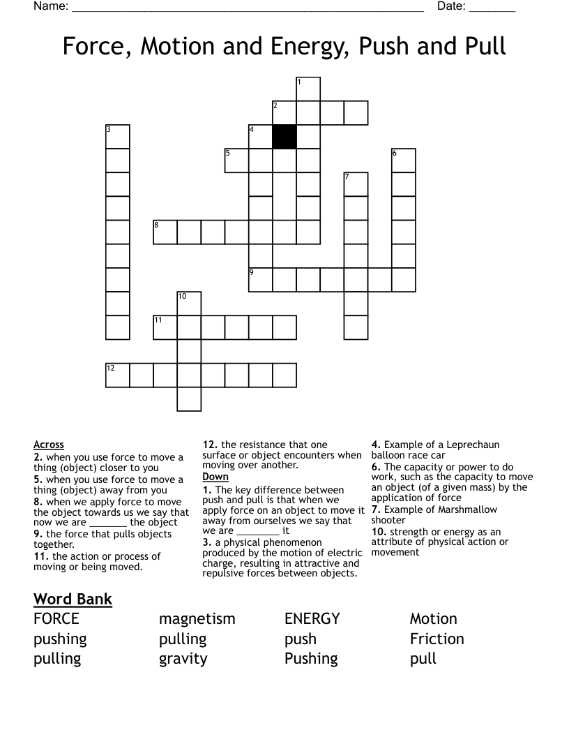 Force, Motion and Energy, Push and Pull  Crossword