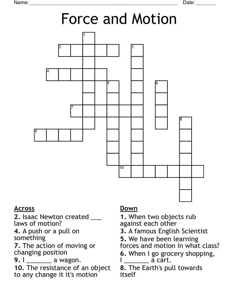 Force and Motion  Crossword