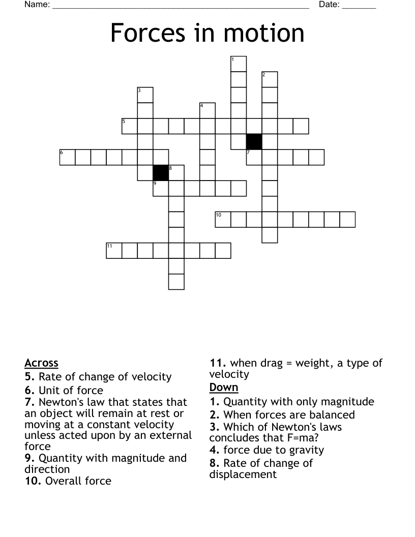 Forces in motion Crossword