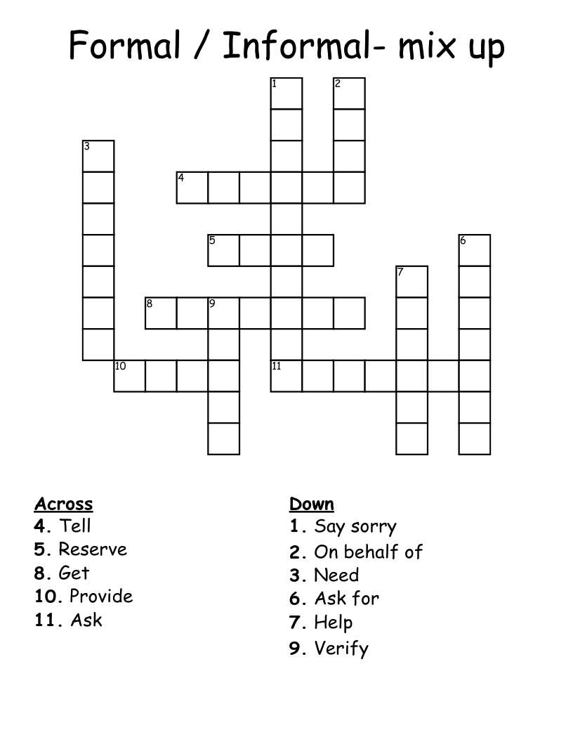 Formal / Informal- mix up Crossword