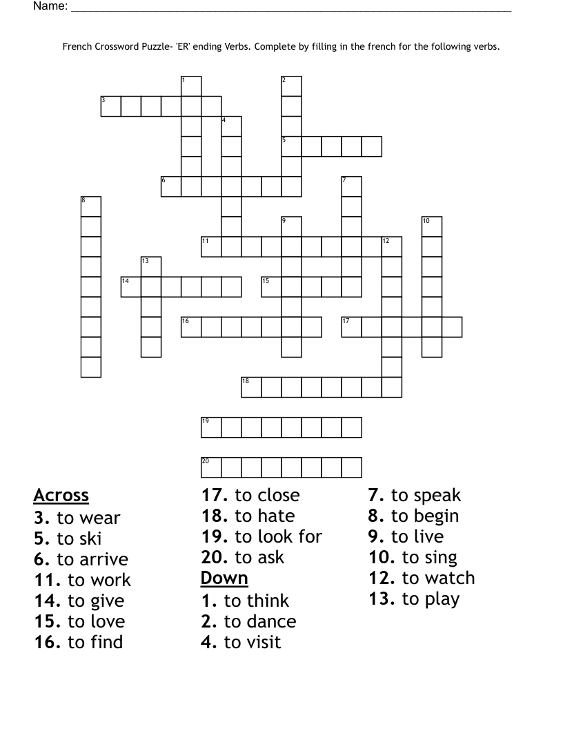 French Crossword Puzzle- 'ER'  ending Verbs. Complete by filling in  the french for the following verbs. 