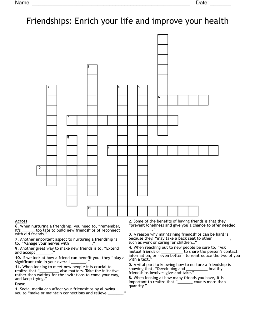 Friendships: Enrich your life and improve your health Crossword