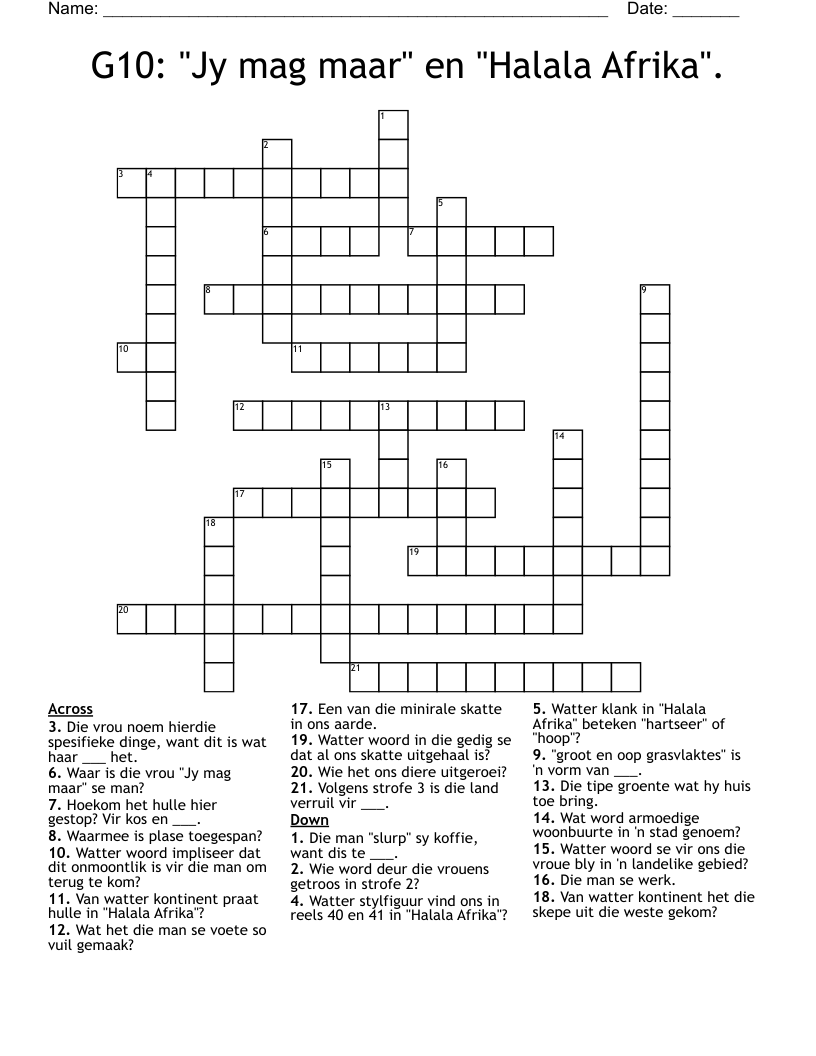 G10:  "Jy mag maar" en "Halala Afrika". Crossword