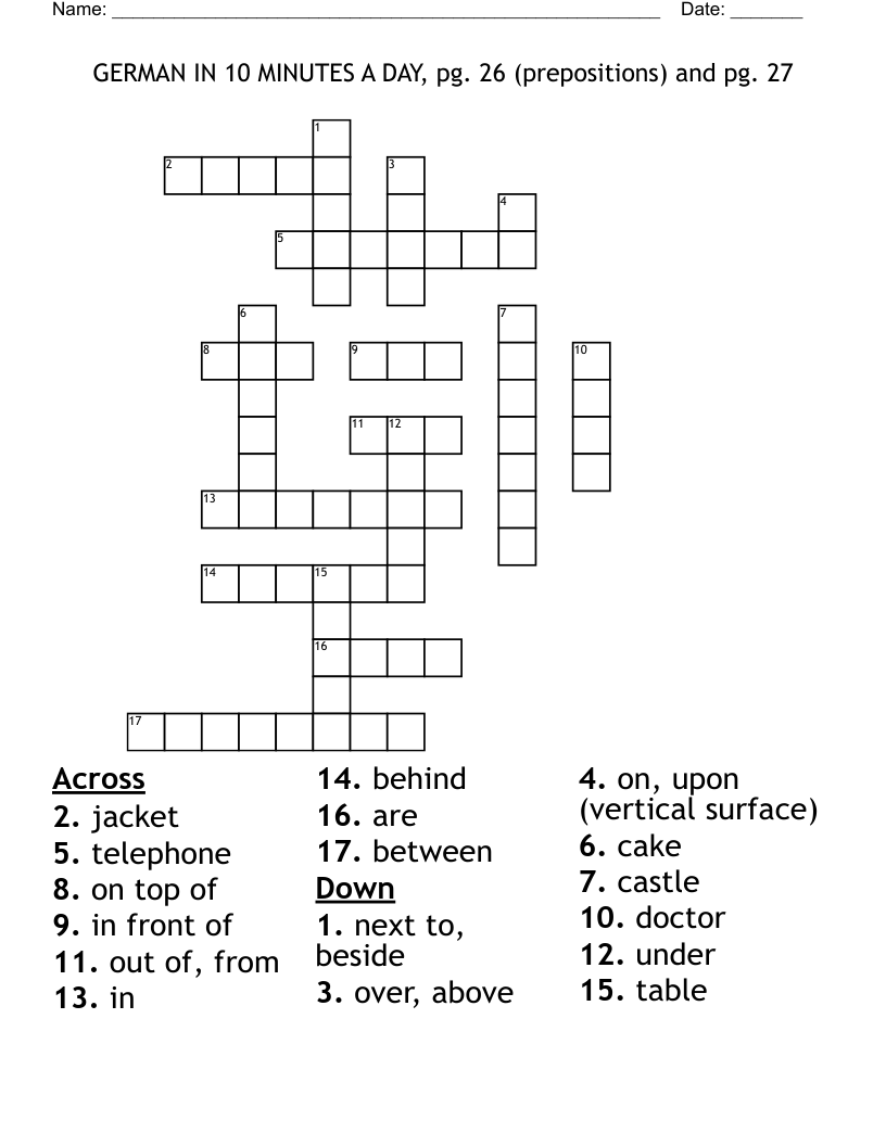 GERMAN IN 10 MINUTES A DAY, pg. 26 (prepositions) and pg. 27 Crossword