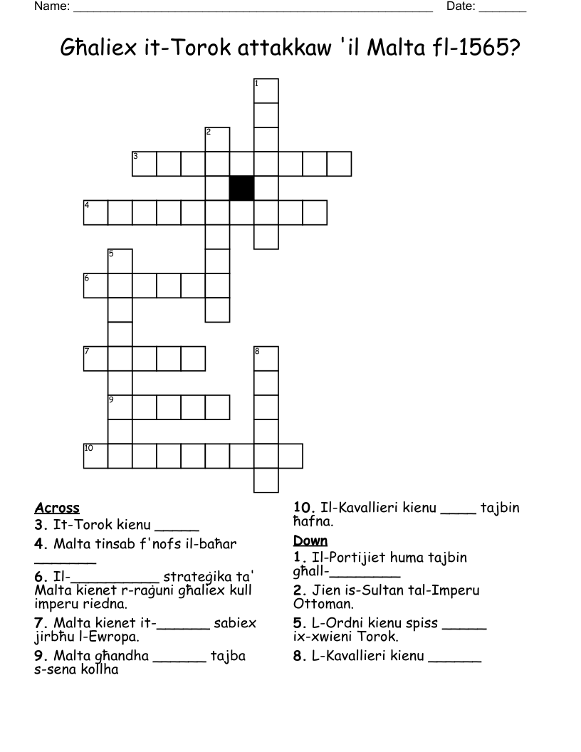 Għaliex it-Torok attakkaw 'il Malta fl-1565? Crossword