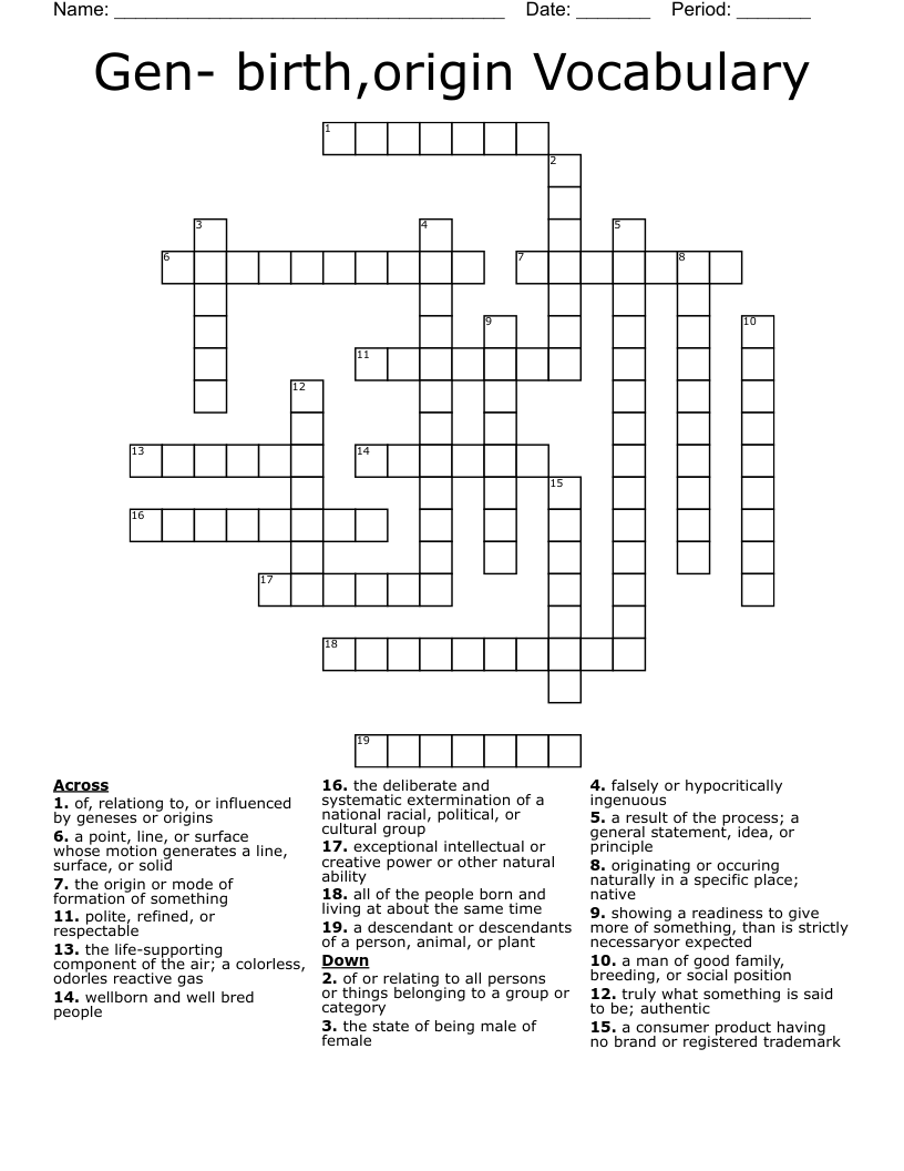 Gen- birth,origin Vocabulary Crossword
