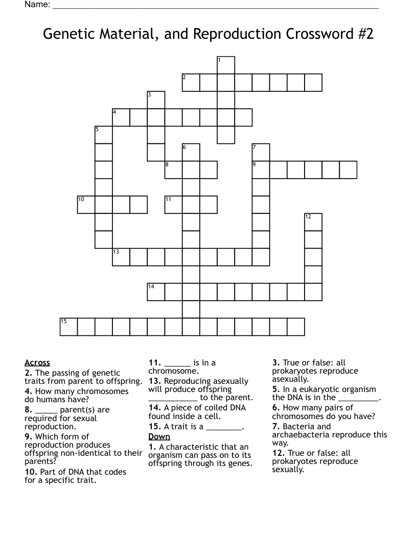 Genetic Material, and Reproduction Crossword #2