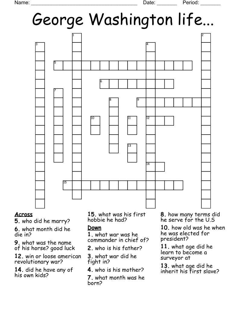 George Washington life... Crossword