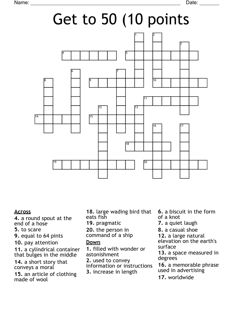 Get to 50 (10 points Crossword
