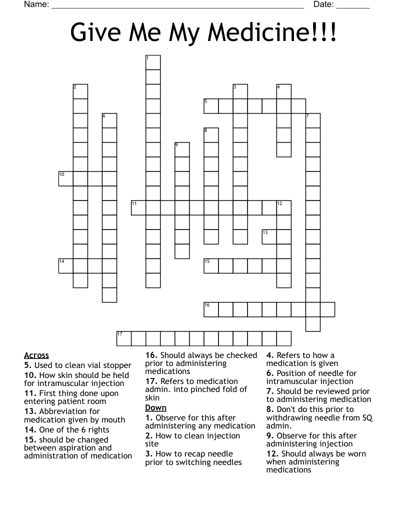 Give Me My Medicine!!! Crossword
