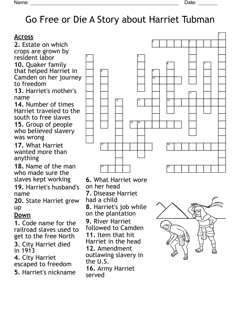 Go Free or Die A Story about Harriet Tubman Crossword