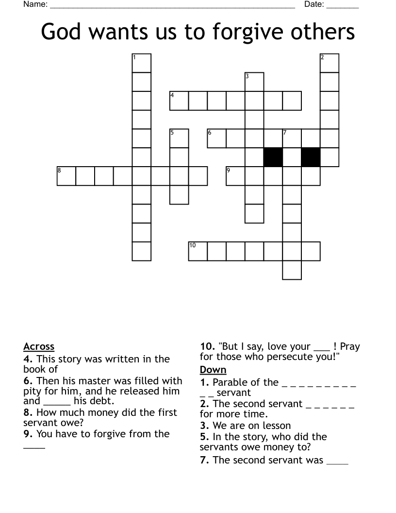 God wants us to forgive others Crossword