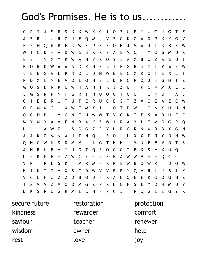God's Promises. He is to us............ Word Search