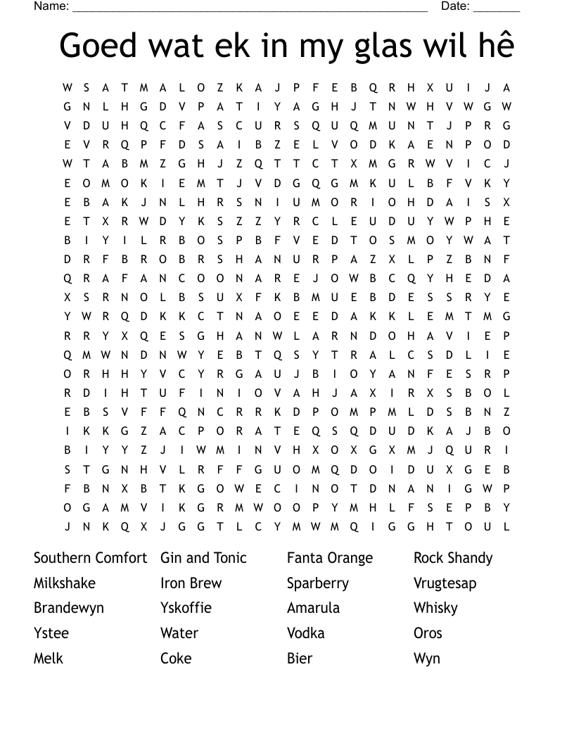 Goed wat ek in my glas wil hê Word Search