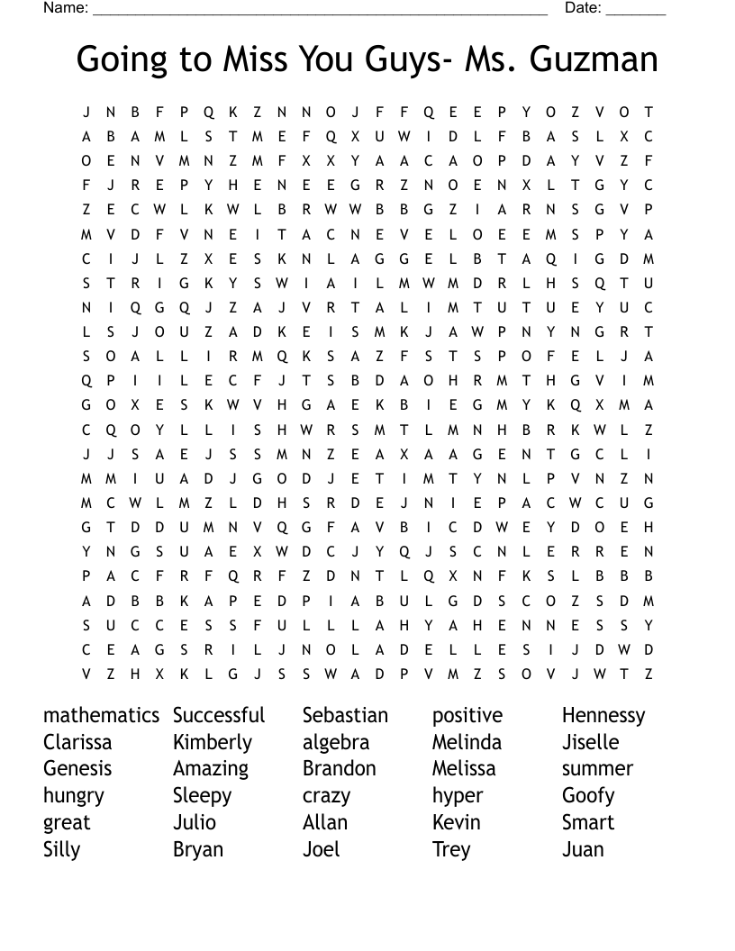 Going to Miss You Guys- Ms. Guzman Word Search