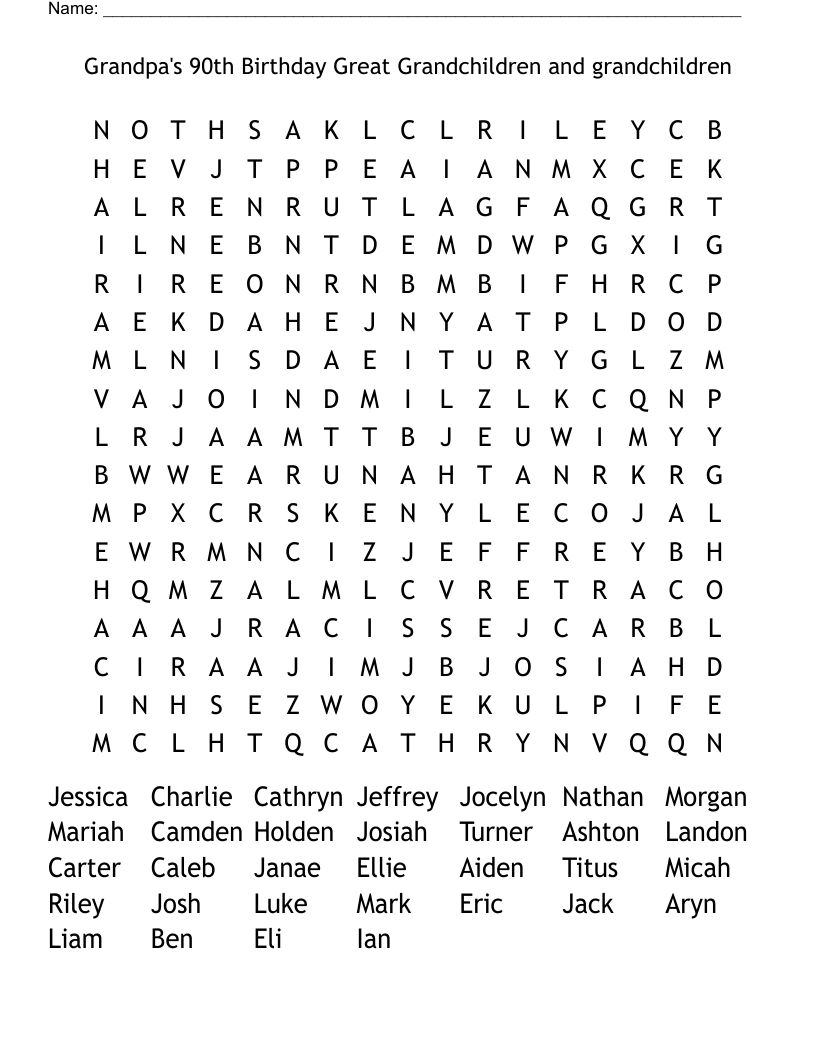 Grandpa's 90th Birthday Great Grandchildren and grandchildren Word Search