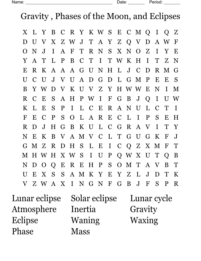 Gravity , Phases of the Moon, and Eclipses Word Search