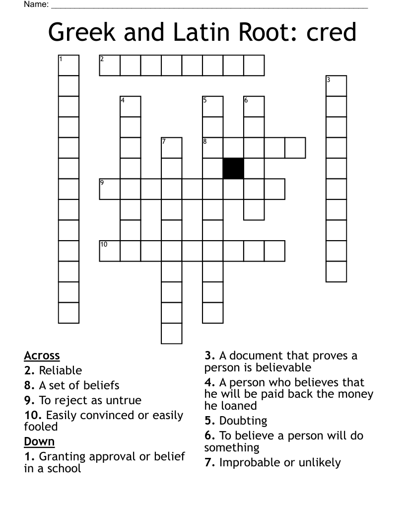 Greek and Latin Root: cred Crossword