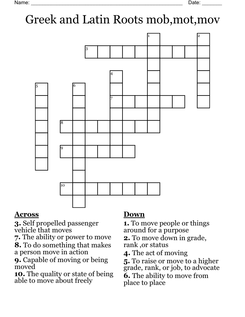 Greek and Latin Roots mob,mot,mov Crossword