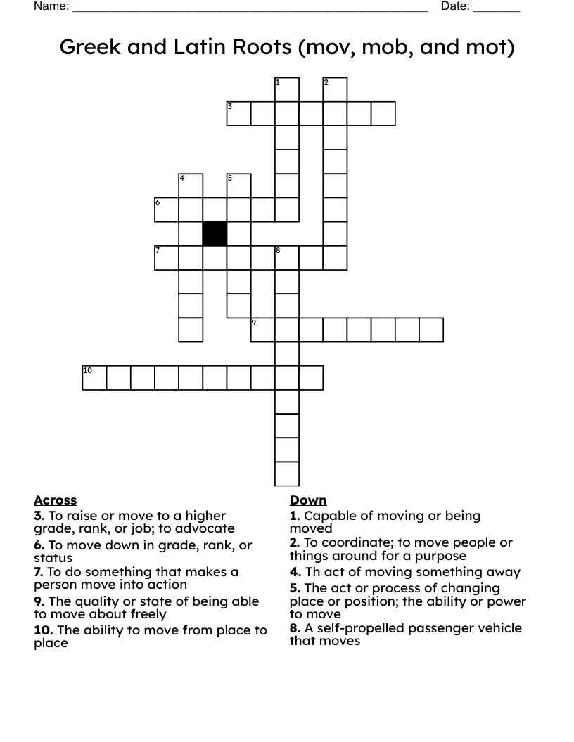 Greek and Latin Roots (mov, mob, and mot) Crossword