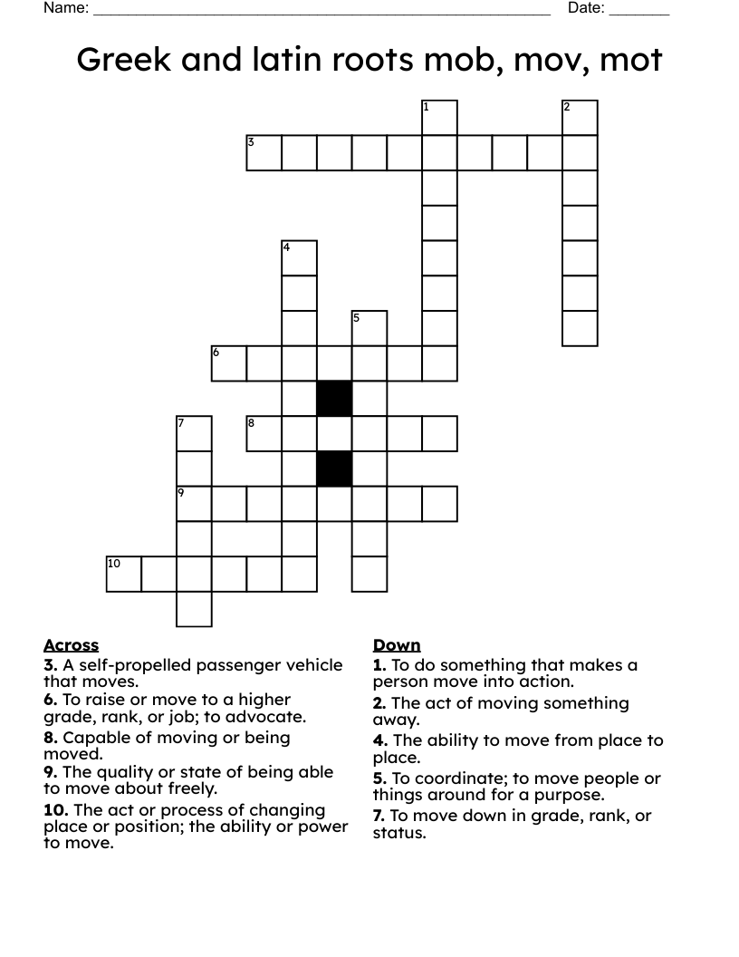 Greek and latin roots mob, mov, mot Crossword
