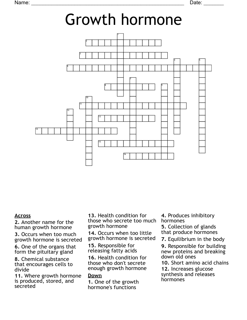 Growth hormone  Crossword