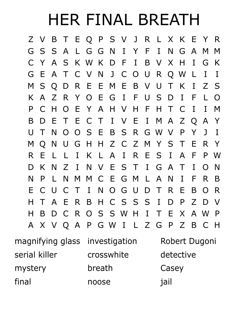 HER FINAL BREATH Word Search